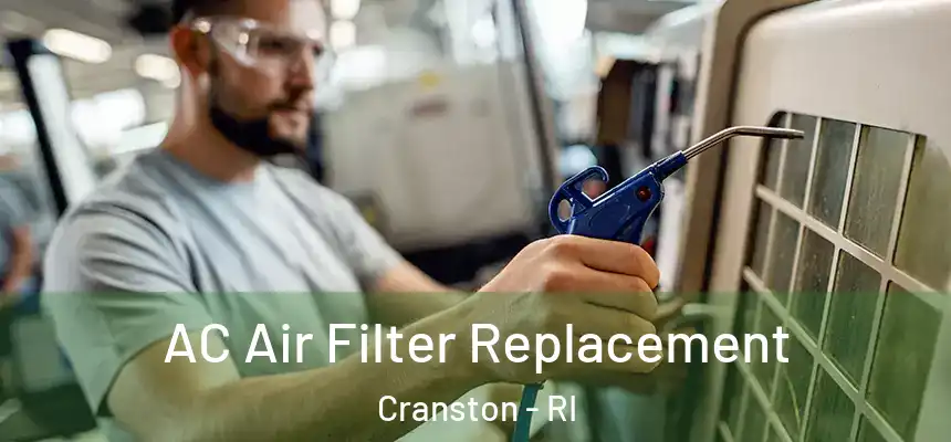 AC Air Filter Replacement Cranston - RI