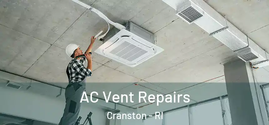  AC Vent Repairs Cranston - RI