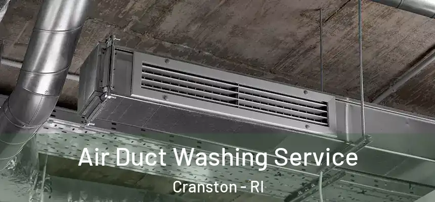  Air Duct Washing Service Cranston - RI