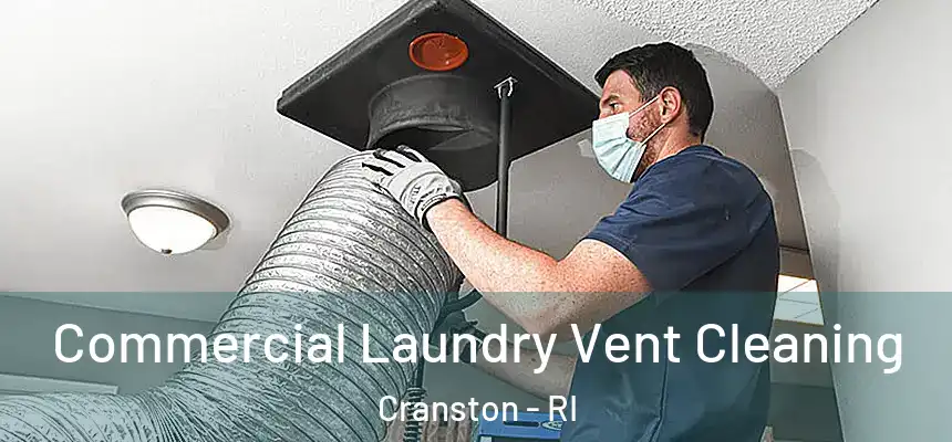  Commercial Laundry Vent Cleaning Cranston - RI