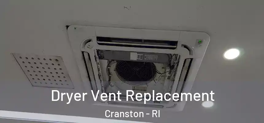 Dryer Vent Replacement Cranston - RI