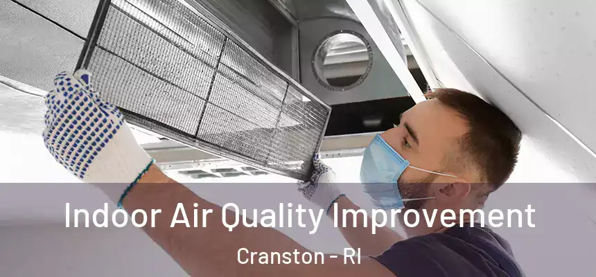 Indoor Air Quality Improvement Cranston - RI