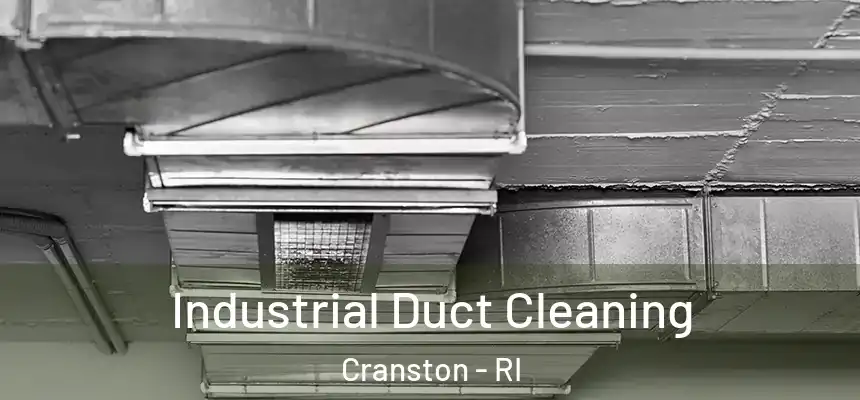 Industrial Duct Cleaning Cranston - RI