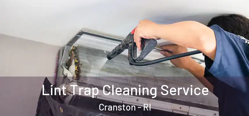Lint Trap Cleaning Service Cranston - RI