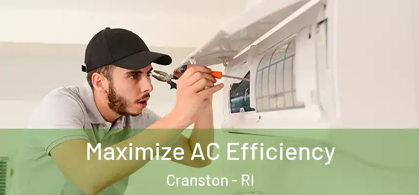 Maximize AC Efficiency Cranston - RI