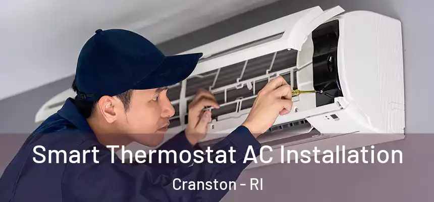 Smart Thermostat AC Installation Cranston - RI