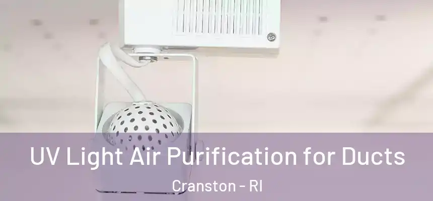 UV Light Air Purification for Ducts Cranston - RI